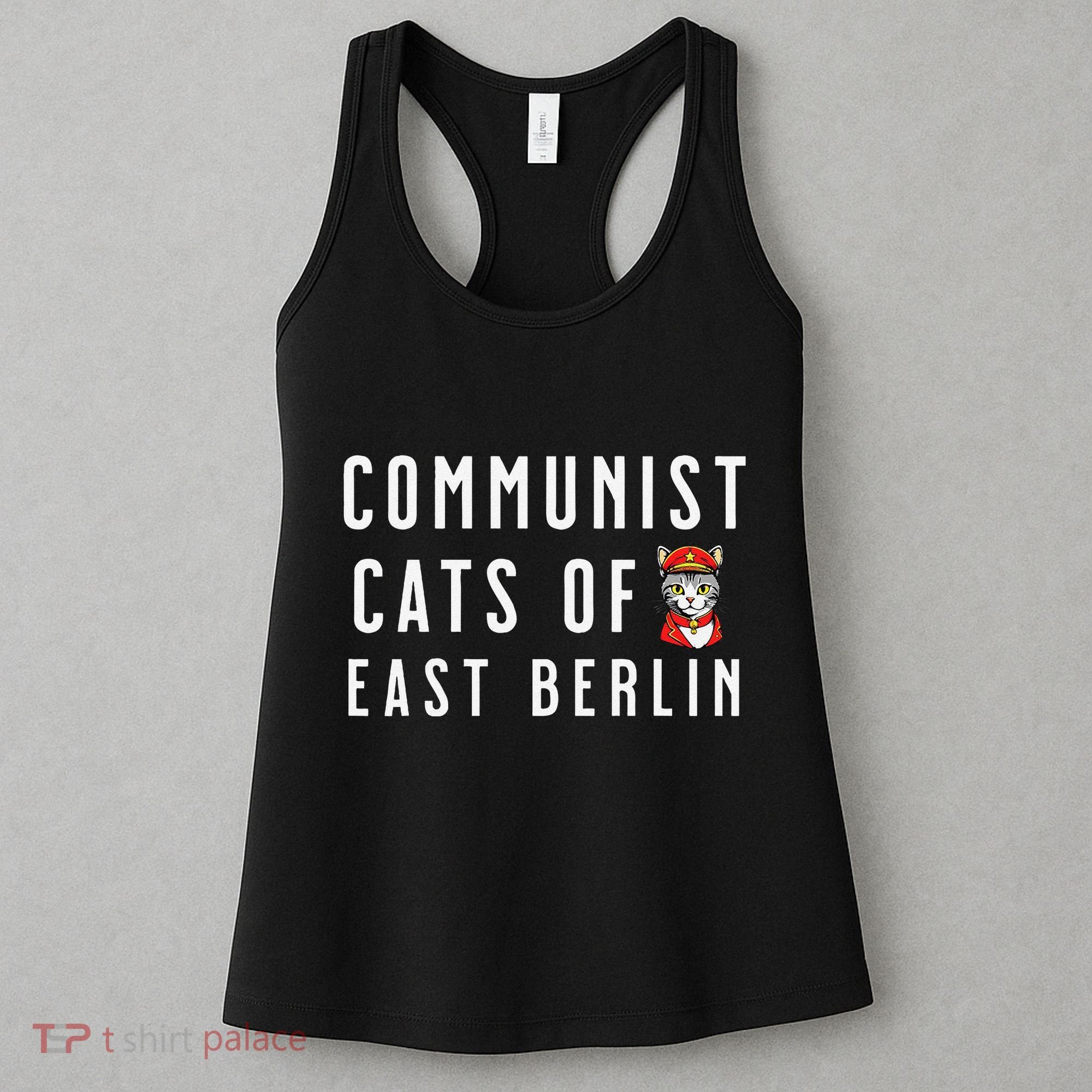 Communist Cats Of East Berlin History Buffs And Cat Lover Women's Tank Top