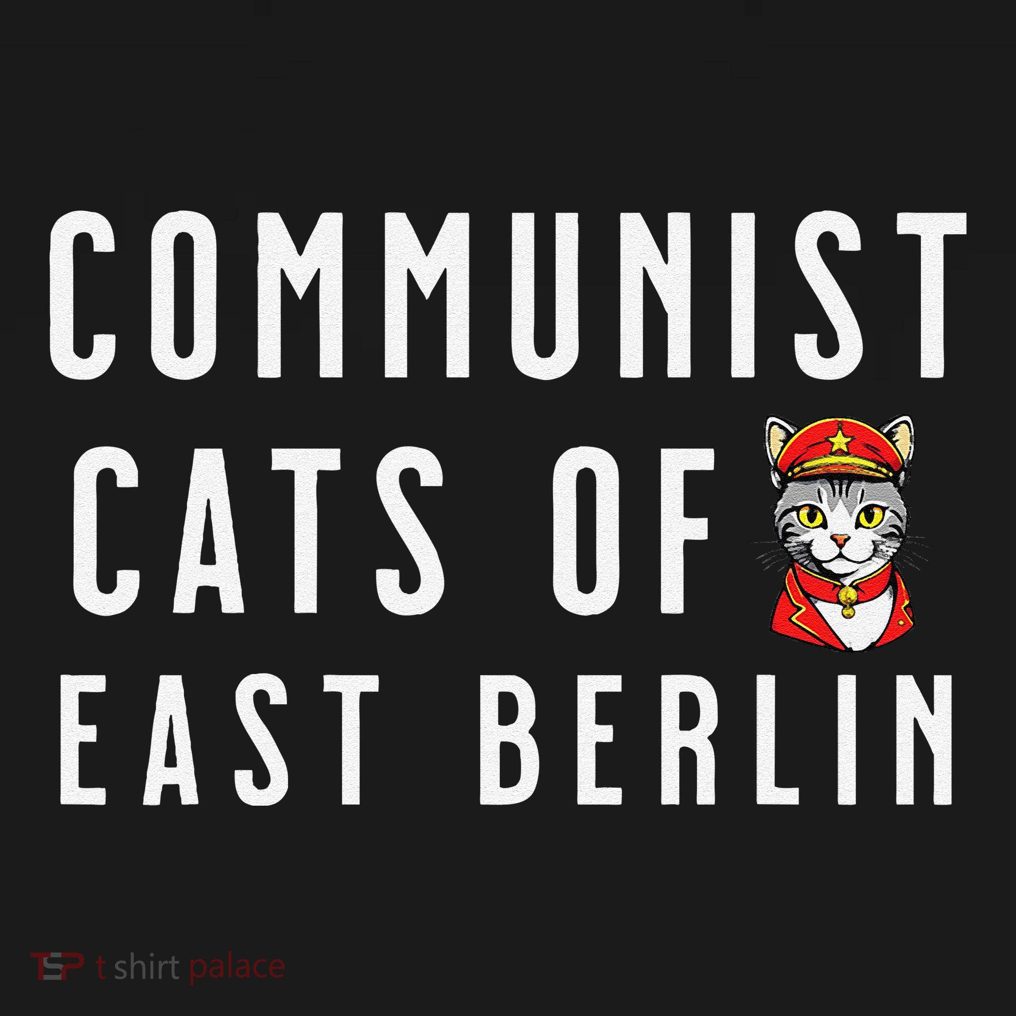 Communist Cats Of East Berlin History Buffs And Cat Lover Women's Tank Top