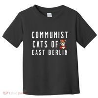 Communist Cats Of East Berlin History Buffs And Cat Lover Toddler T-Shirt thumb 0
