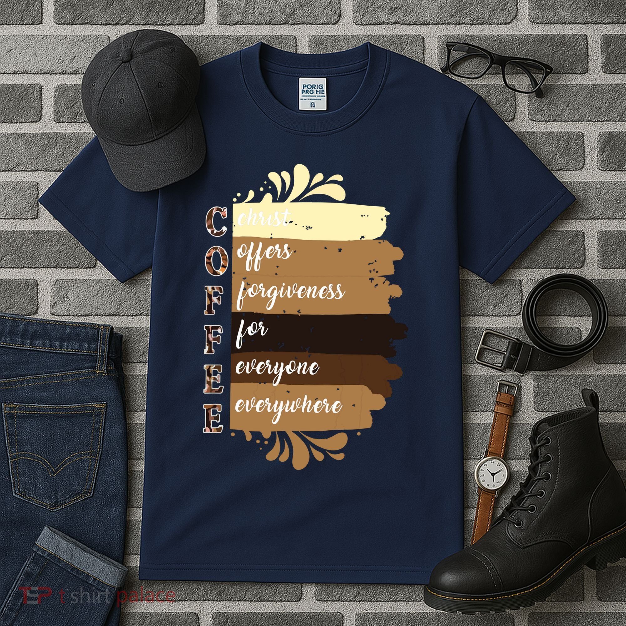 Coffee Christ Offers Forgiveness For Everyone Everywhere 4060 Tall T-Shirt