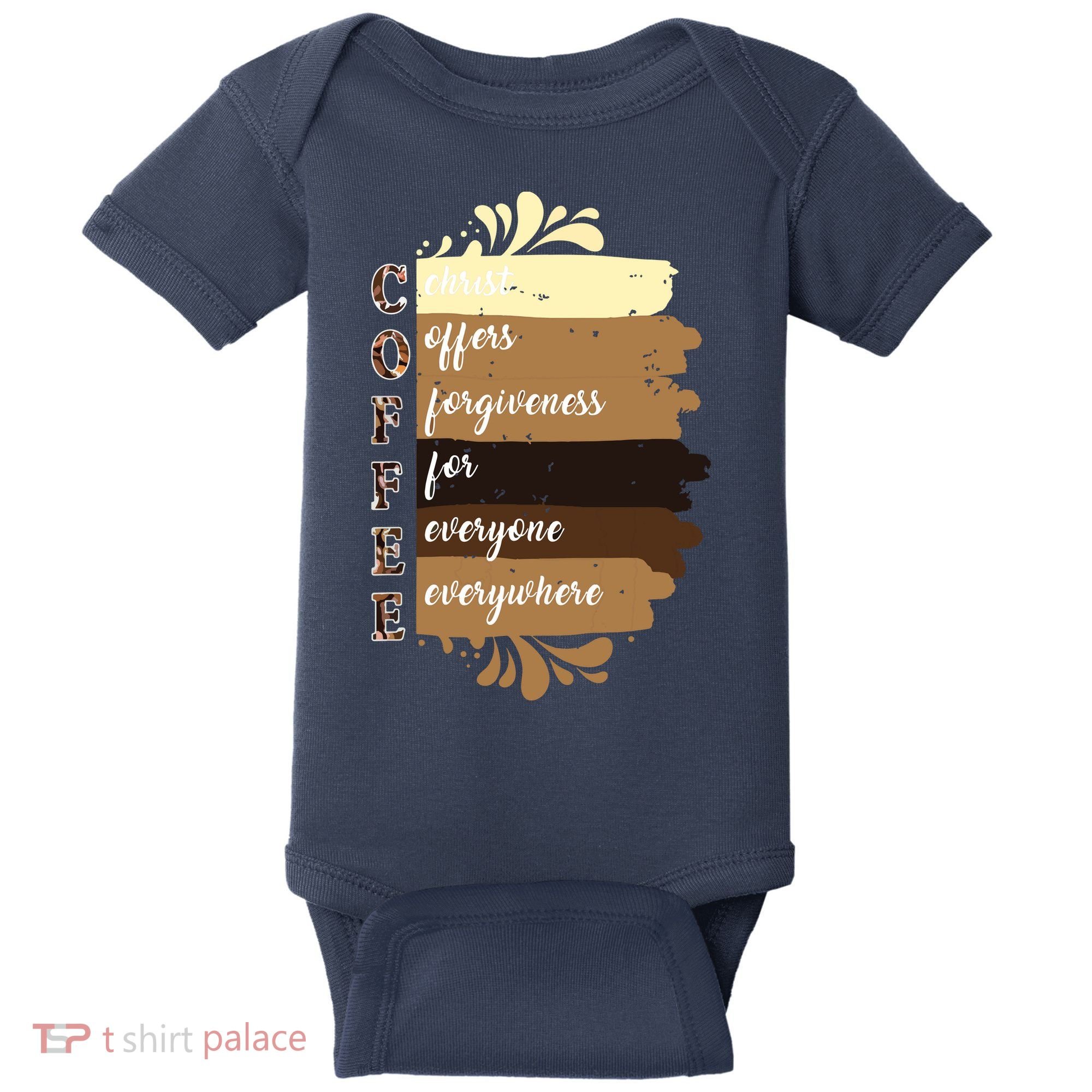 Coffee Christ Offers Forgiveness For Everyone Everywhere 4060 Baby Bodysuit