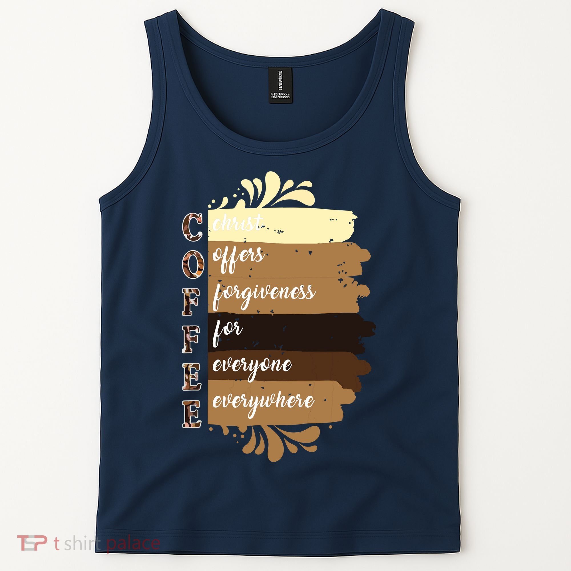 Coffee Christ Offers Forgiveness For Everyone Everywhere 4060 Tank Top
