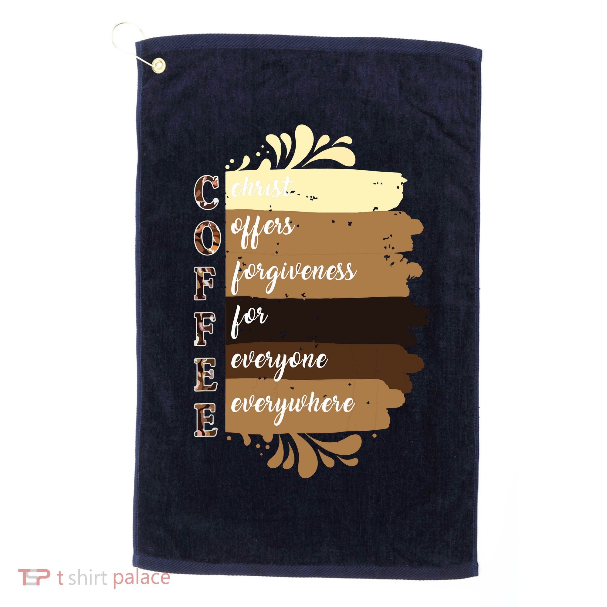 Coffee Christ Offers Forgiveness For Everyone Everywhere 4060 Golf Towel