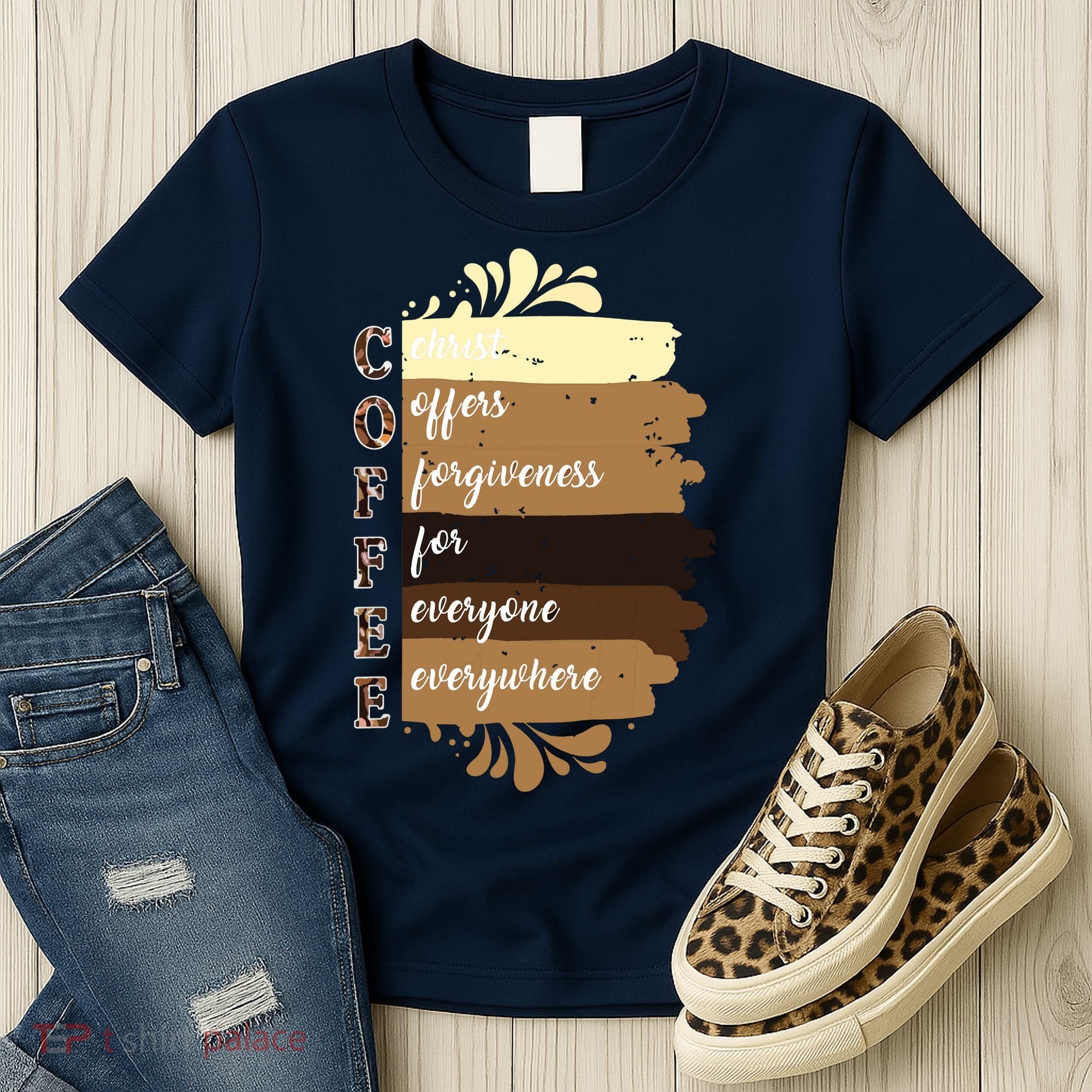 Coffee Christ Offers Forgiveness For Everyone Everywhere 4060 Women's T-Shirt