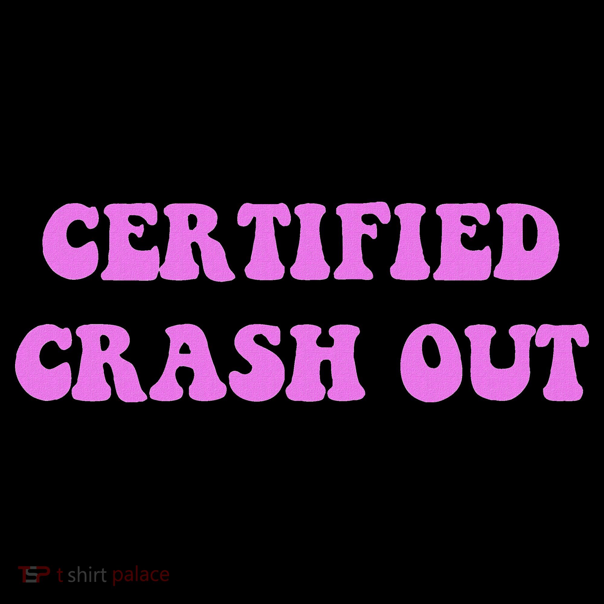 Certified Crash Out Women's Hoodie
