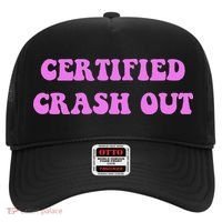 Certified Crash Out Hat thumb 0