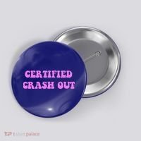 Certified Crash Out Button thumb 0