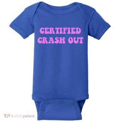 Certified Crash Out Baby Bodysuit