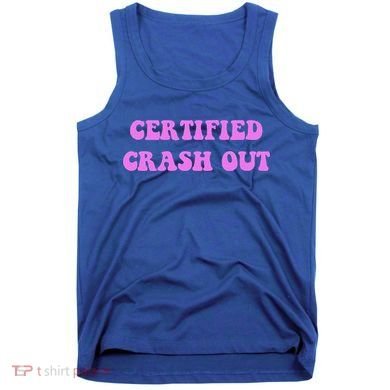 Certified Crash Out Tank Top