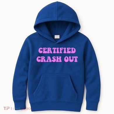 Certified Crash Out Kids Hoodie