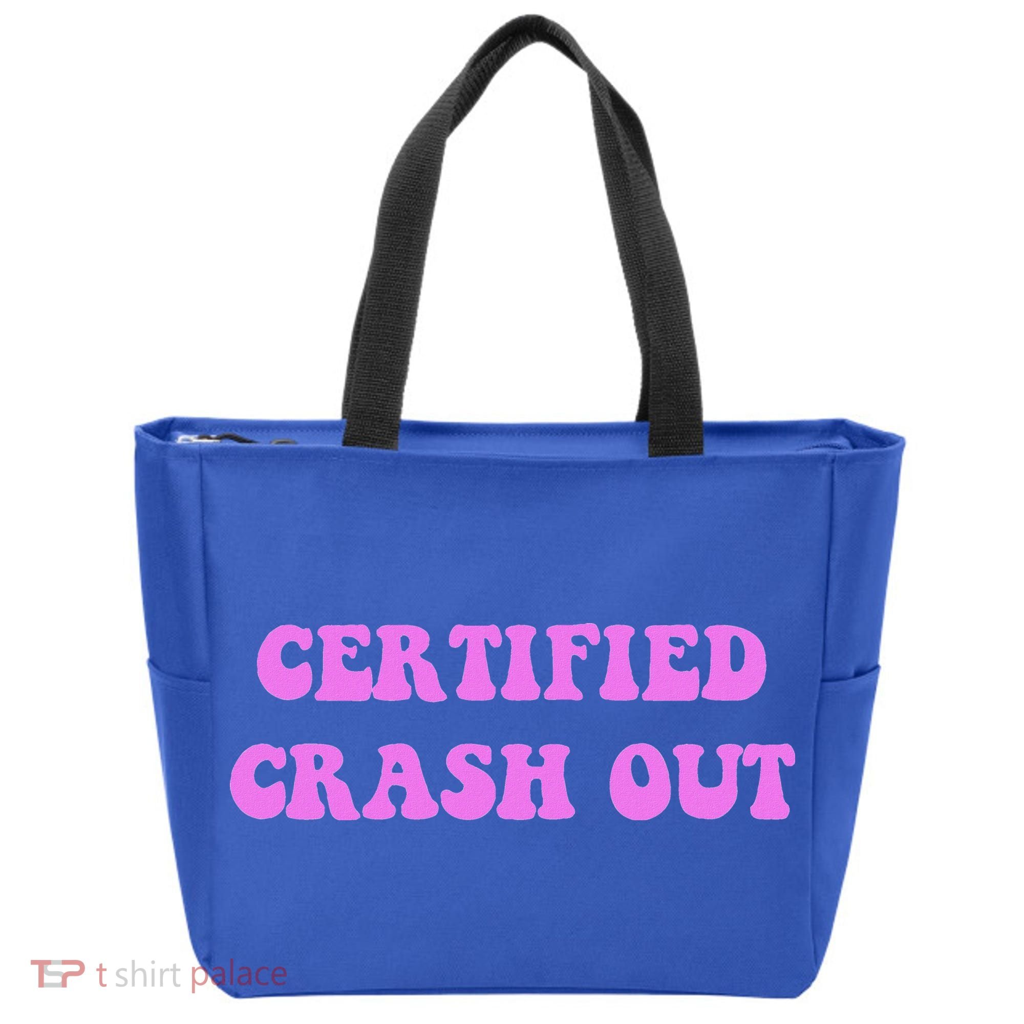 Certified Crash Out Tote Bag