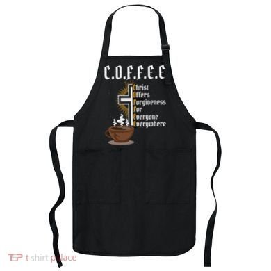 Coffee Christ Offers Forgiveness For Everyone Everywhere Apron