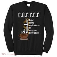 Coffee Christ Offers Forgiveness For Everyone Everywhere Sweatshirt thumb 0