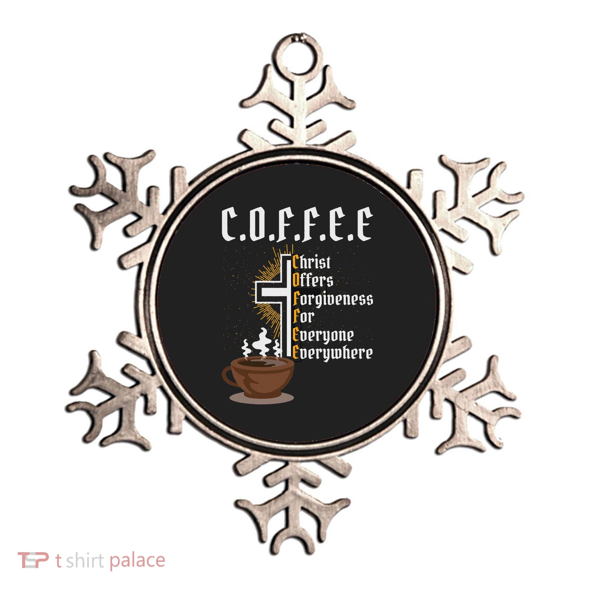 Coffee Christ Offers Forgiveness For Everyone Everywhere Ornament