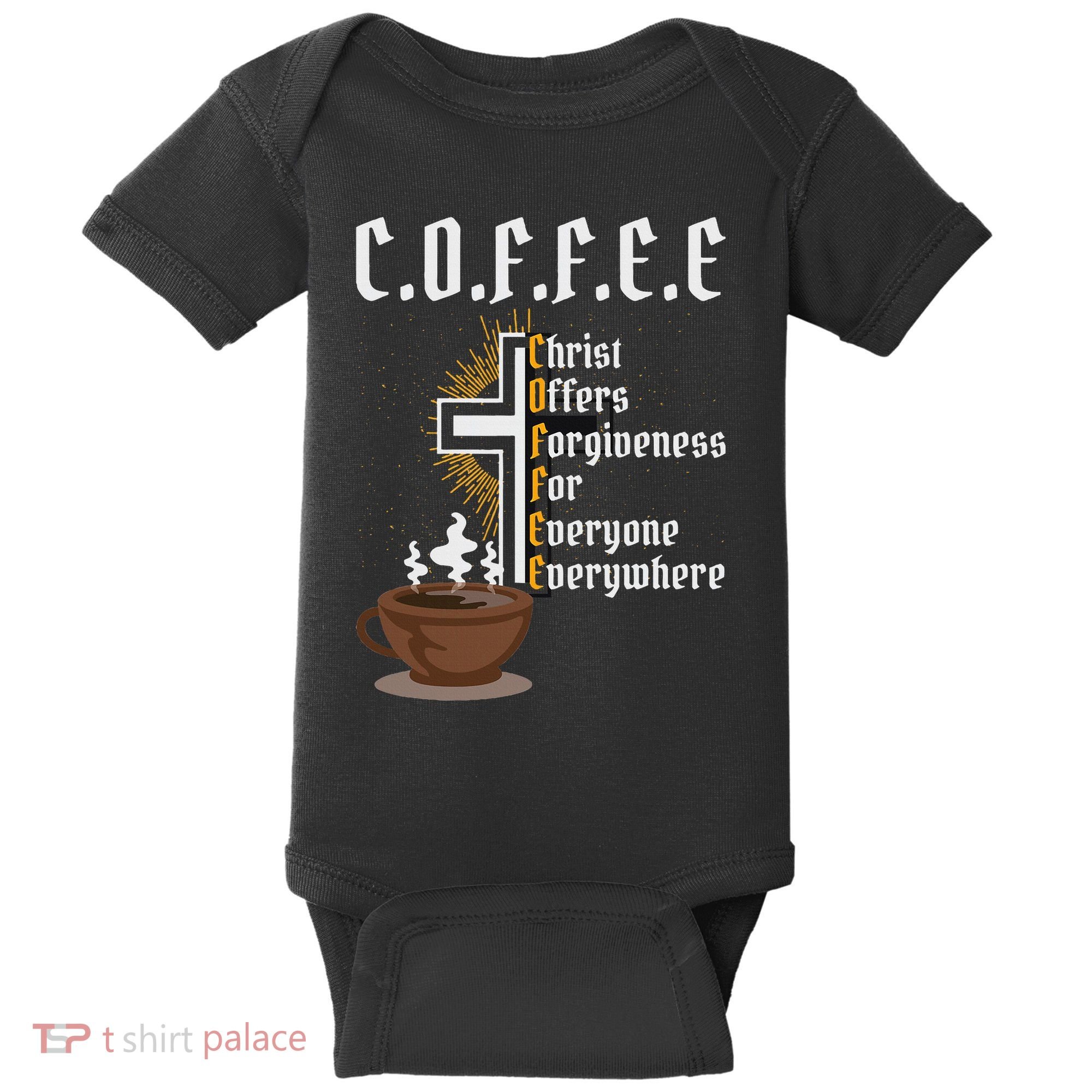 Coffee Christ Offers Forgiveness For Everyone Everywhere Baby Bodysuit