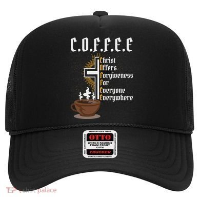 Coffee Christ Offers Forgiveness For Everyone Everywhere Hat