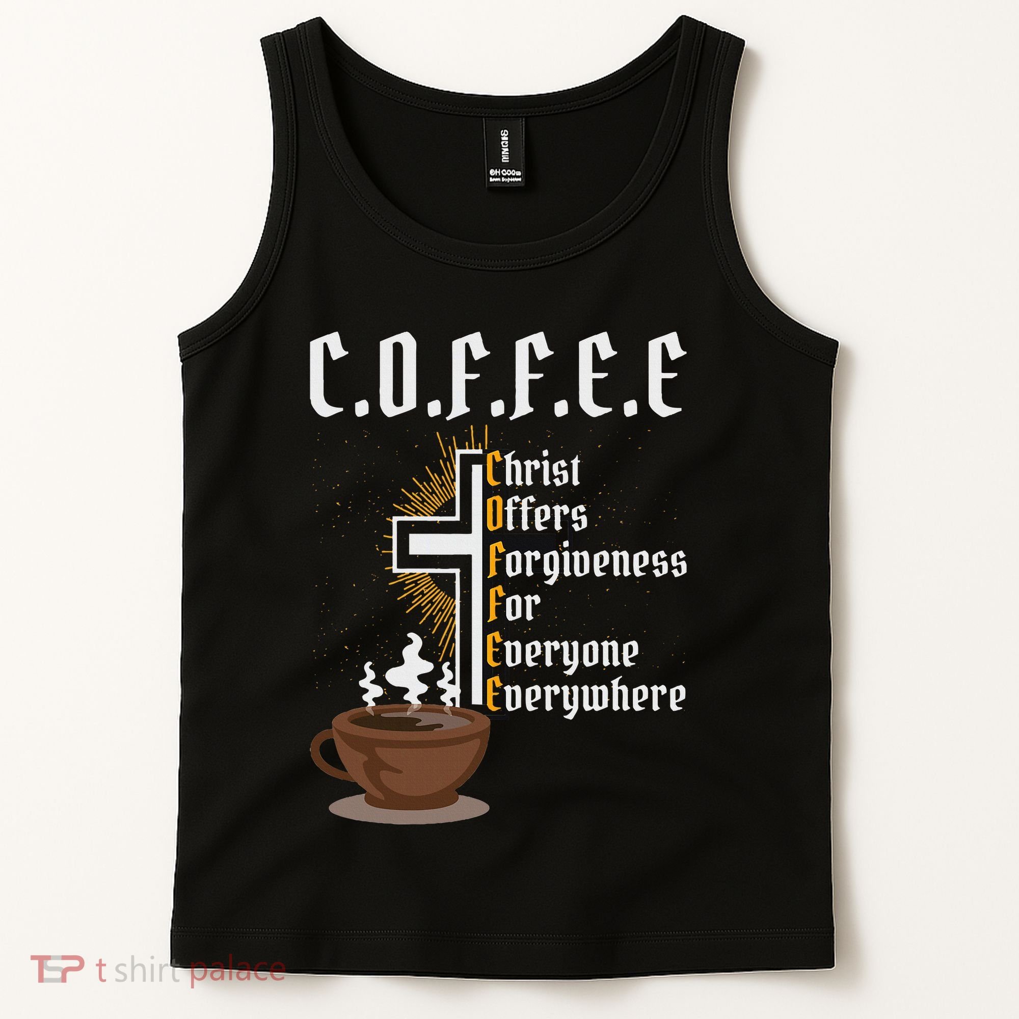 Coffee Christ Offers Forgiveness For Everyone Everywhere Tank Top