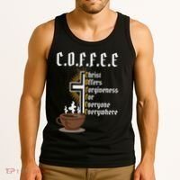 Coffee Christ Offers Forgiveness For Everyone Everywhere Tank Top thumb 3