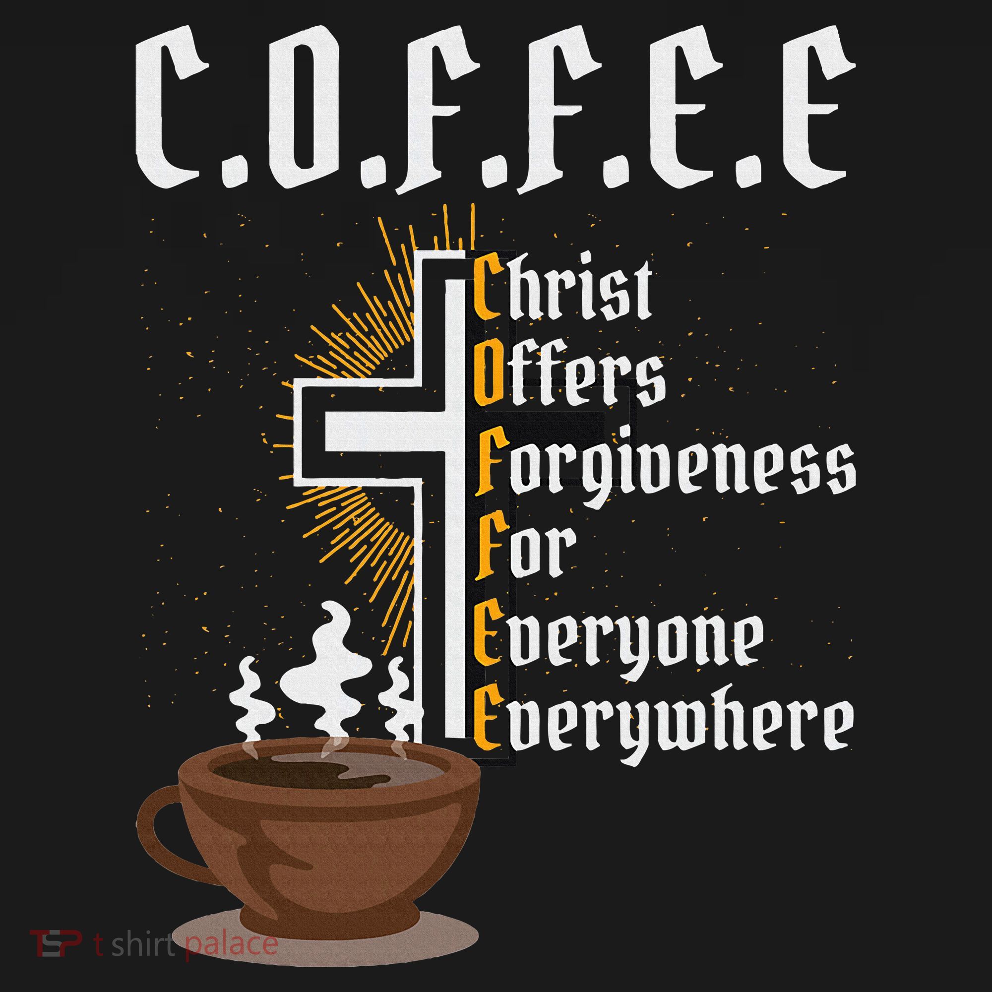 Coffee Christ Offers Forgiveness For Everyone Everywhere Kids Long Sleeve Shirt