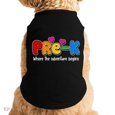 Cute Colorful Pre K Where The Adventure Begins Doggie Tank