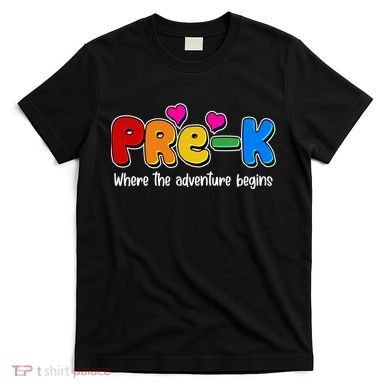Cute Colorful Pre K Where The Adventure Begins T-Shirt