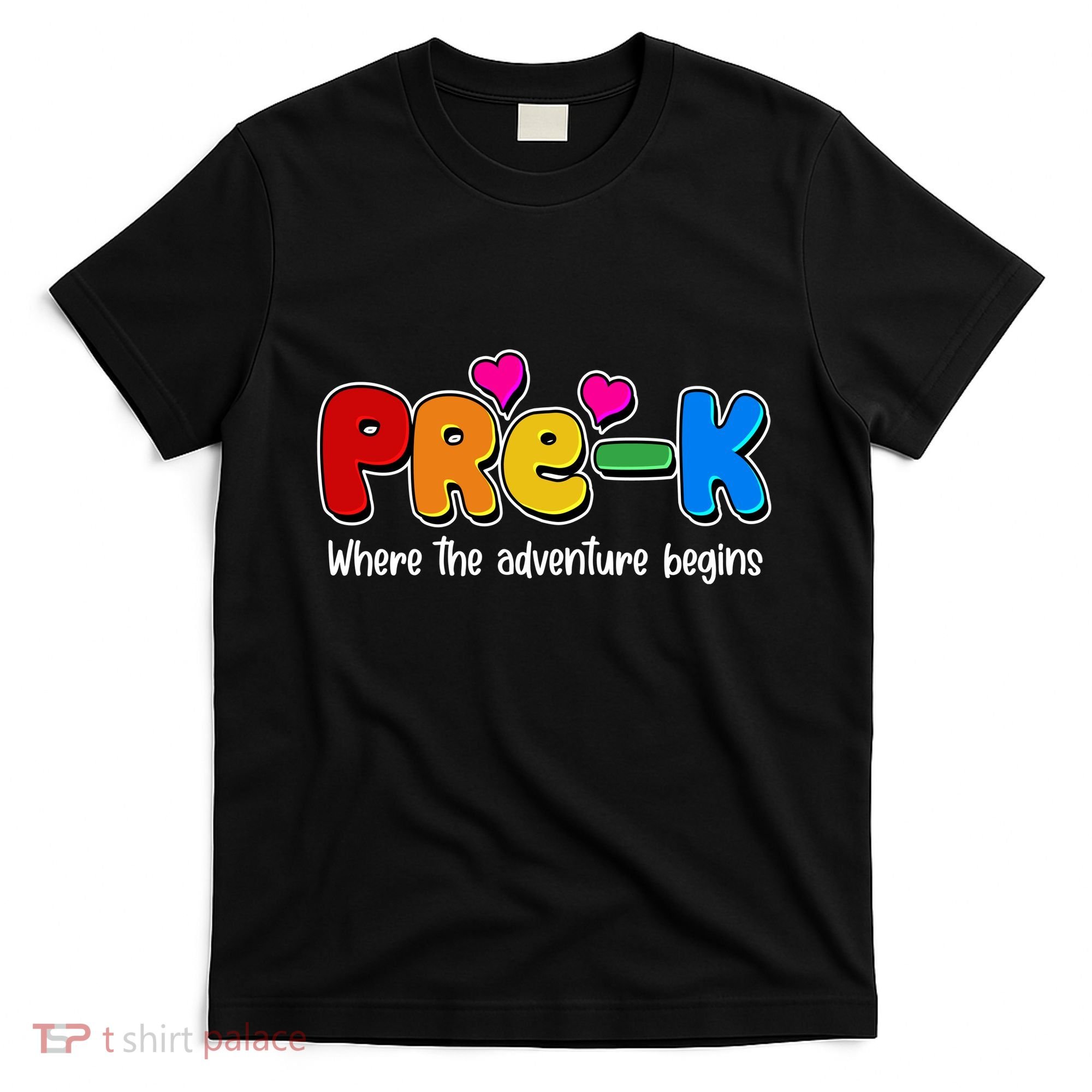 Cute Colorful Pre K Where The Adventure Begins T-Shirt