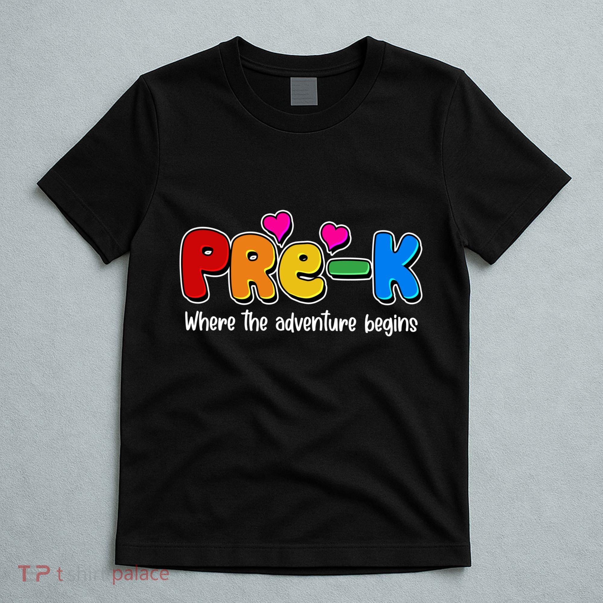 Cute Colorful Pre K Where The Adventure Begins T-Shirt