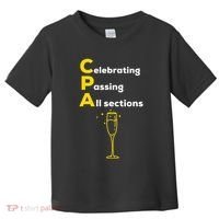 Cpa Celebrating Passing Test New Accountant Gift Toddler T-Shirt thumb 0
