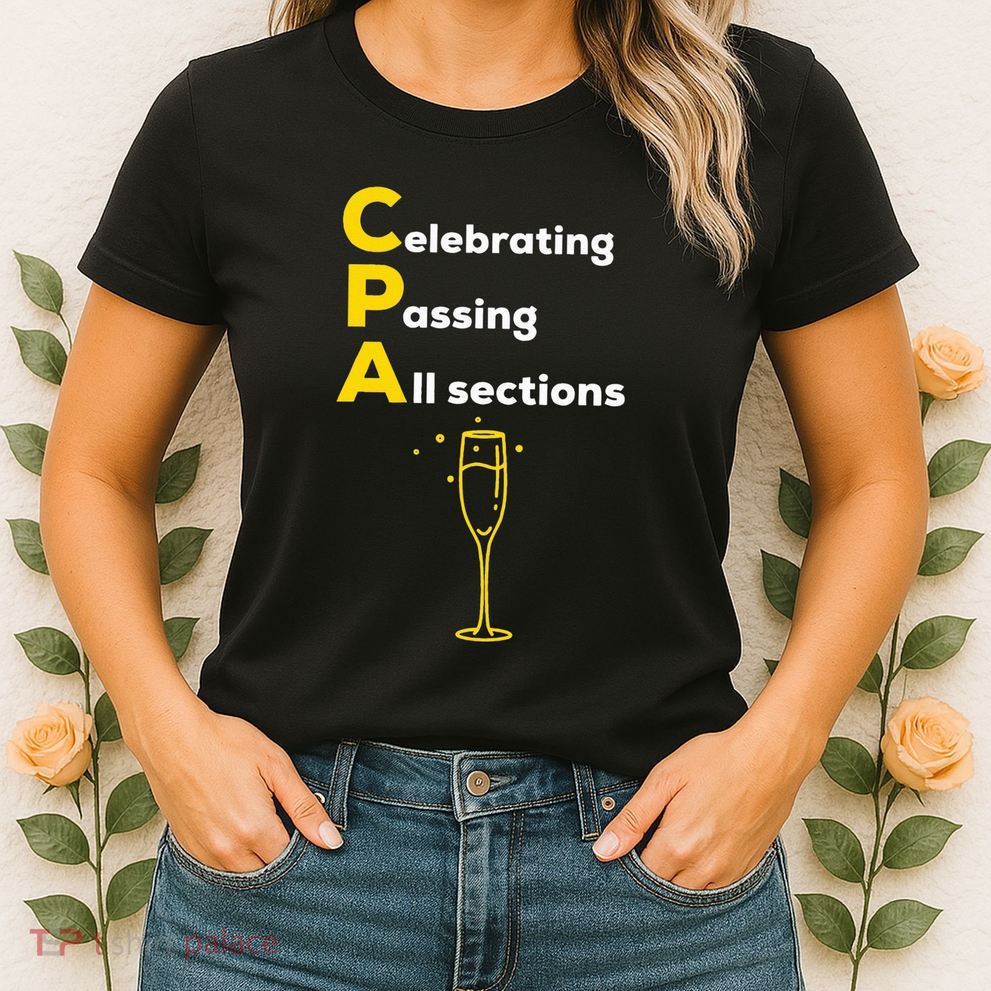 Cpa Celebrating Passing Test New Accountant Gift Women's T-Shirt