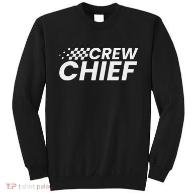 Crew Chief Pit Crew Racing Team Racer Car Sweatshirt