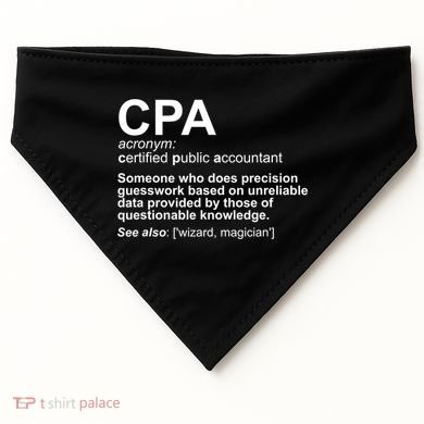 CPA Certified Public Gift Accountant Definition Funny Gift USA-Made Doggie Bandana