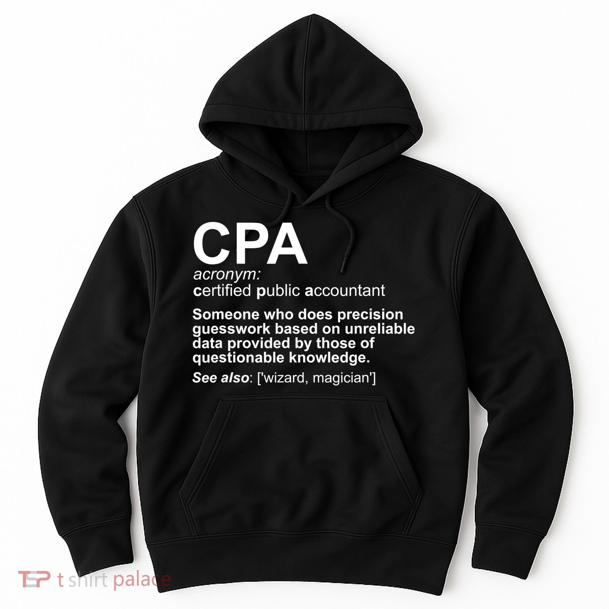 CPA Certified Public Gift Accountant Definition Funny Gift Hoodie