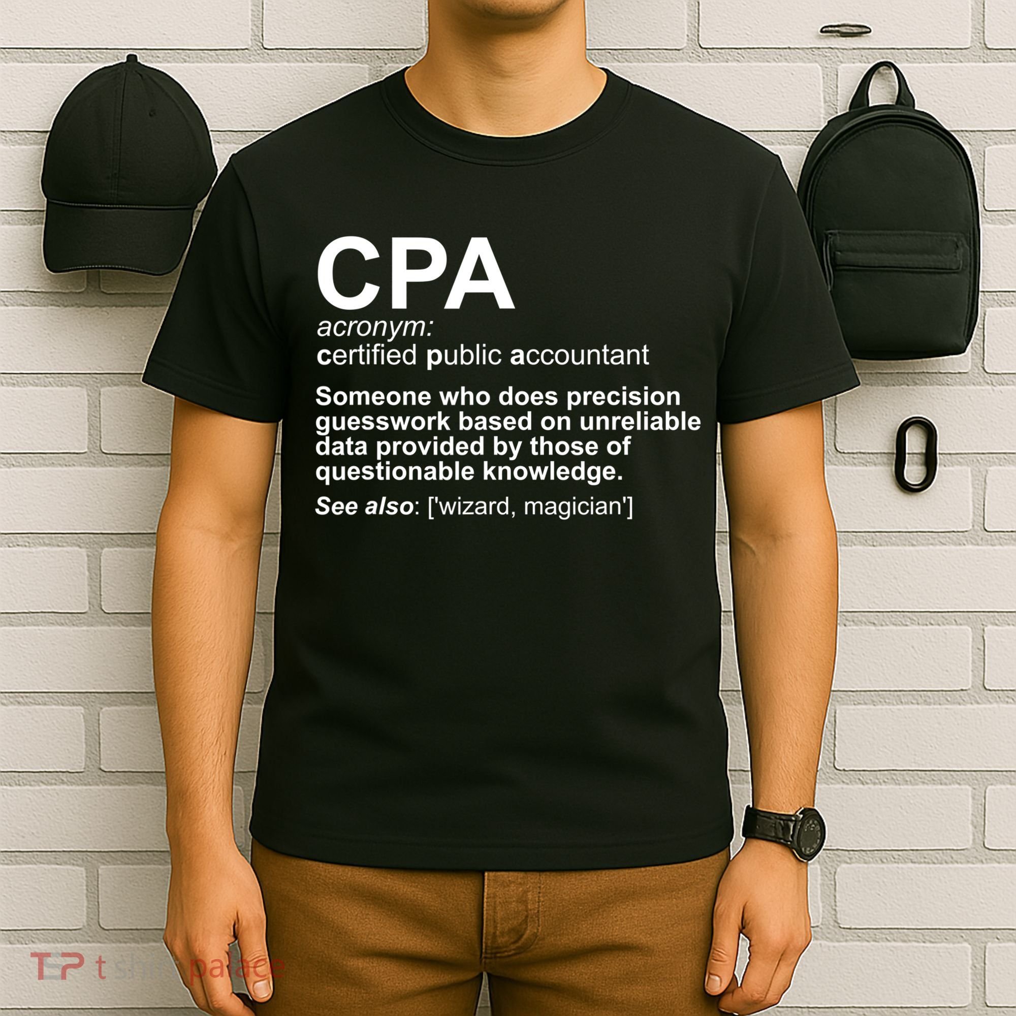 CPA Certified Public Gift Accountant Definition Funny Gift T-Shirt