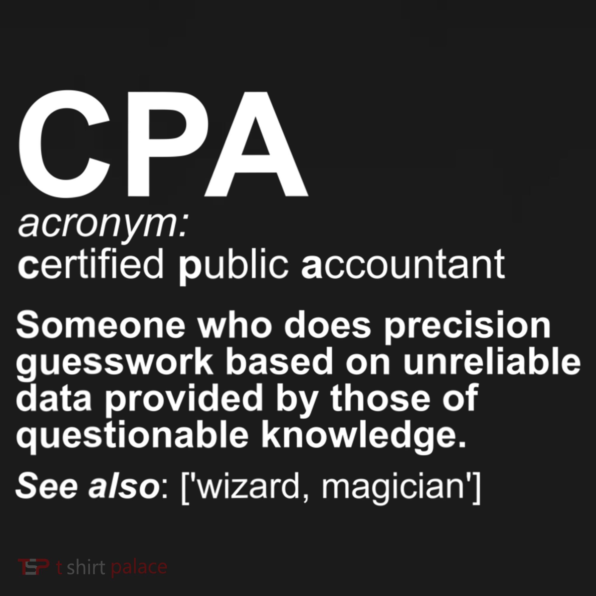 CPA Certified Public Gift Accountant Definition Funny Gift Polo
