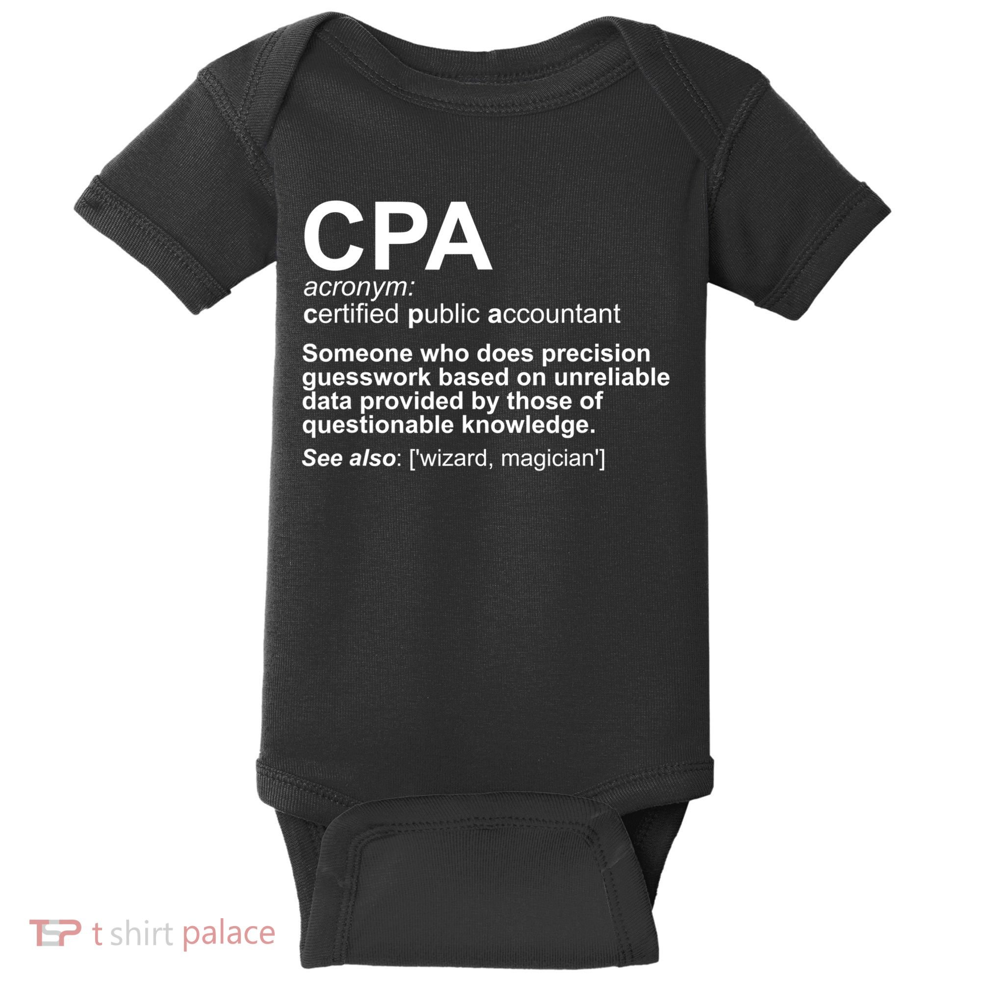 CPA Certified Public Gift Accountant Definition Funny Gift Baby Bodysuit