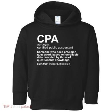 CPA Certified Public Gift Accountant Definition Funny Gift Toddler Hoodie