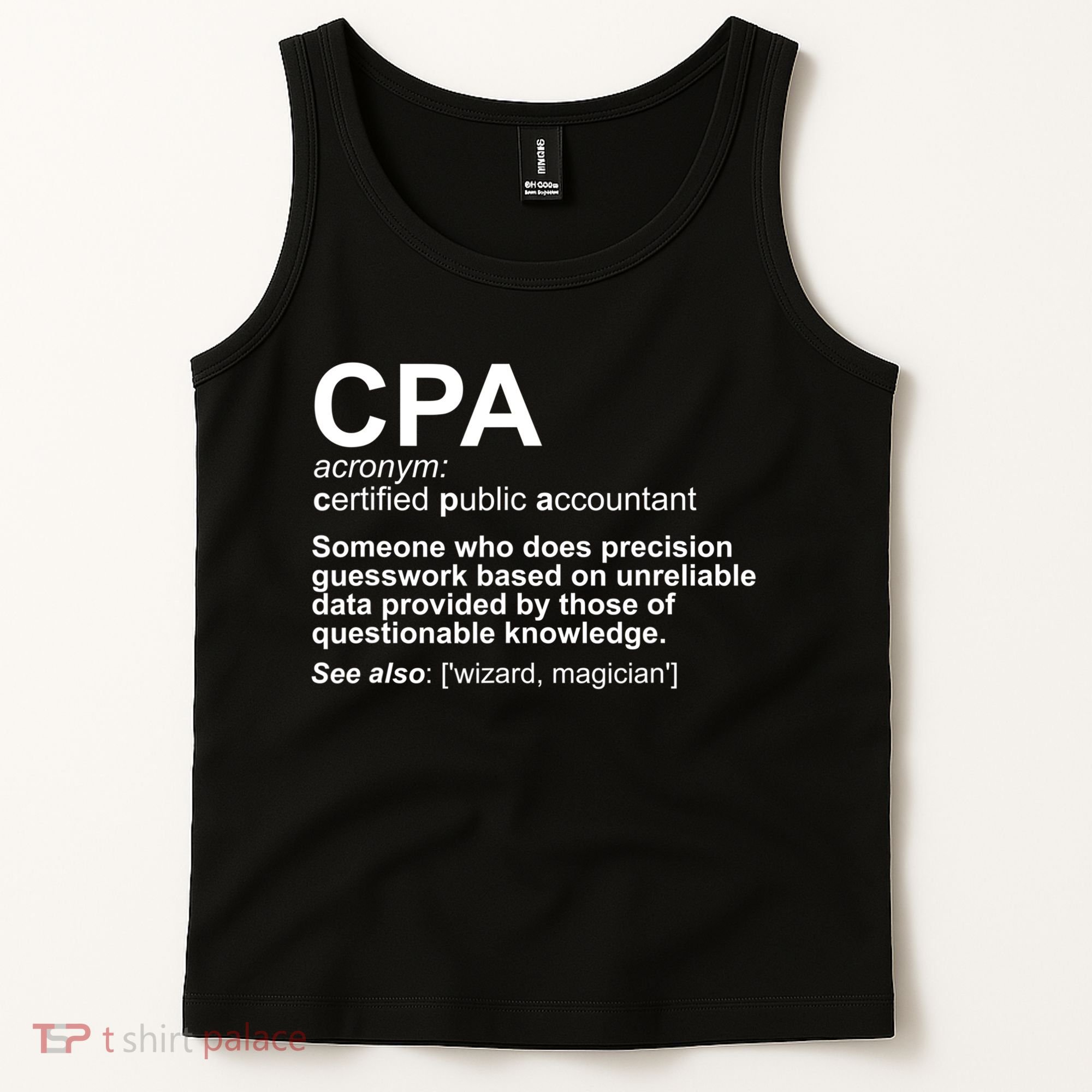 CPA Certified Public Gift Accountant Definition Funny Gift Tank Top