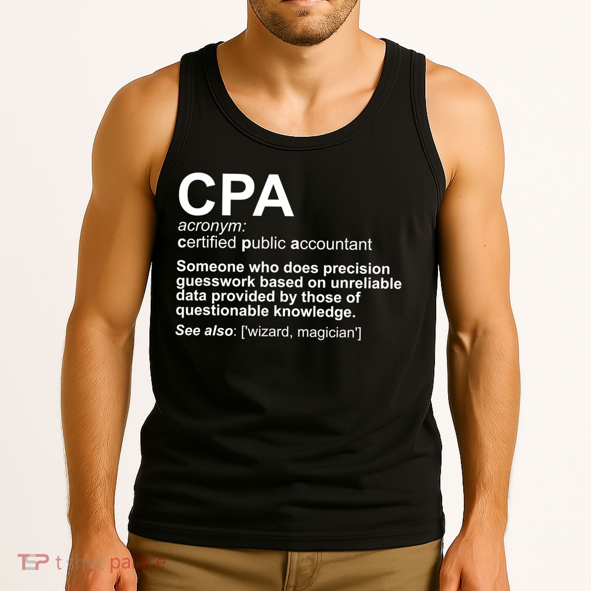 CPA Certified Public Gift Accountant Definition Funny Gift Tank Top