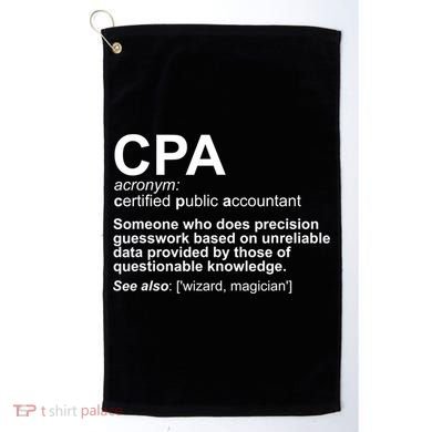 CPA Certified Public Gift Accountant Definition Funny Gift Golf Towel