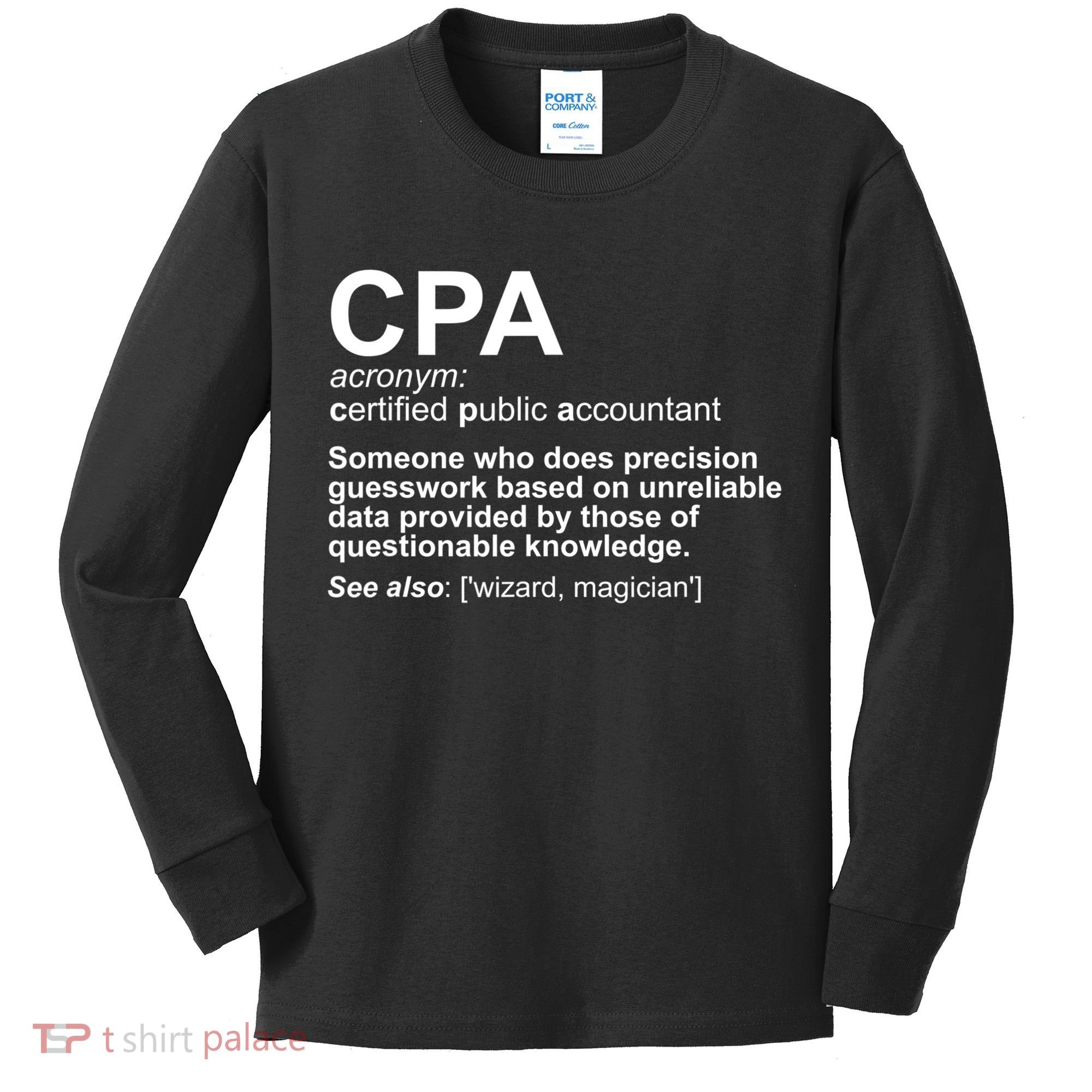 CPA Certified Public Gift Accountant Definition Funny Gift Kids Long Sleeve Shirt