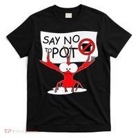 CFunny Crawfish Pun Say No To Pot Lobster Festival T-Shirt thumb 0