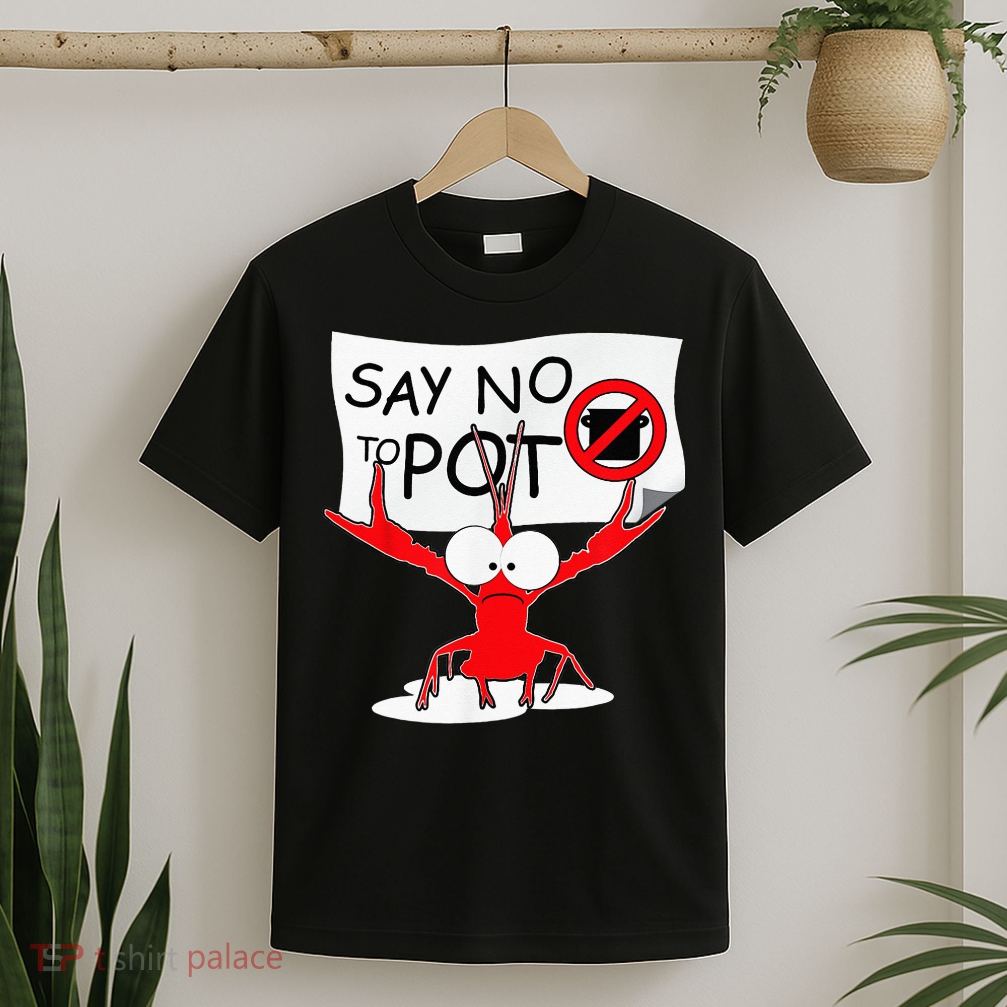 CFunny Crawfish Pun Say No To Pot Lobster Festival T-Shirt