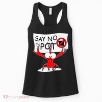 CFunny Crawfish Pun Say No To Pot Lobster Festival Women's Tank Top thumb 0