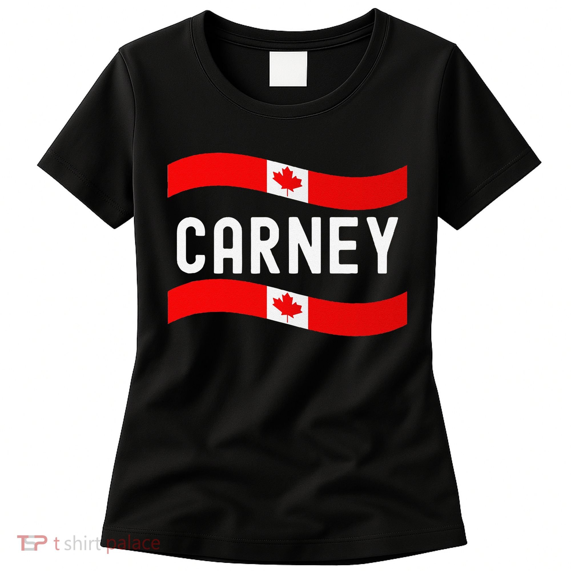 Canada Carney Prime Minister 202 Women's T-Shirt