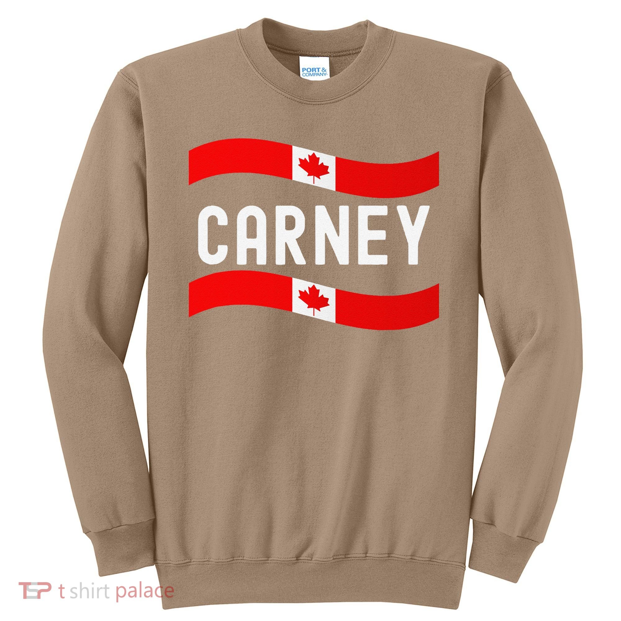 Canada Carney Prime Minister 202 Sweatshirt