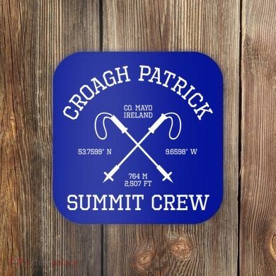 Climbed Croagh Patrick Summit Crew Hike Mayo Ireland Cool Gift Coaster