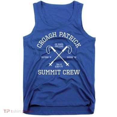 Climbed Croagh Patrick Summit Crew Hike Mayo Ireland Cool Gift Tank Top