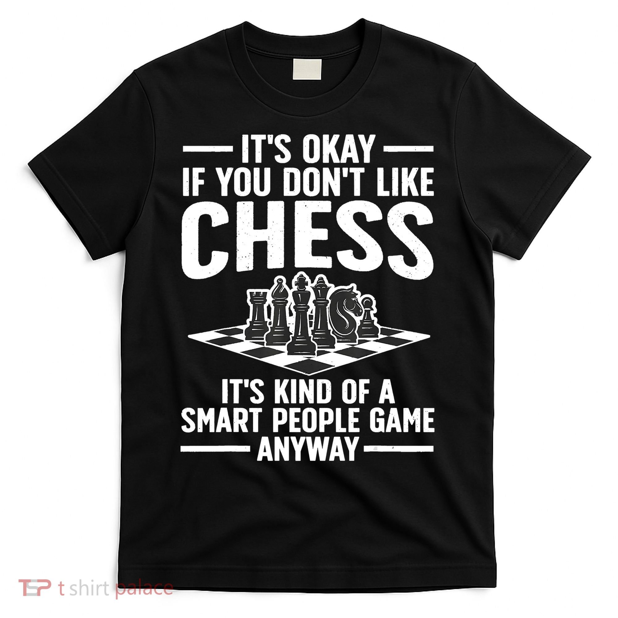 Cool Chess Players Art For Men Chess Lover Novelty T-Shirt