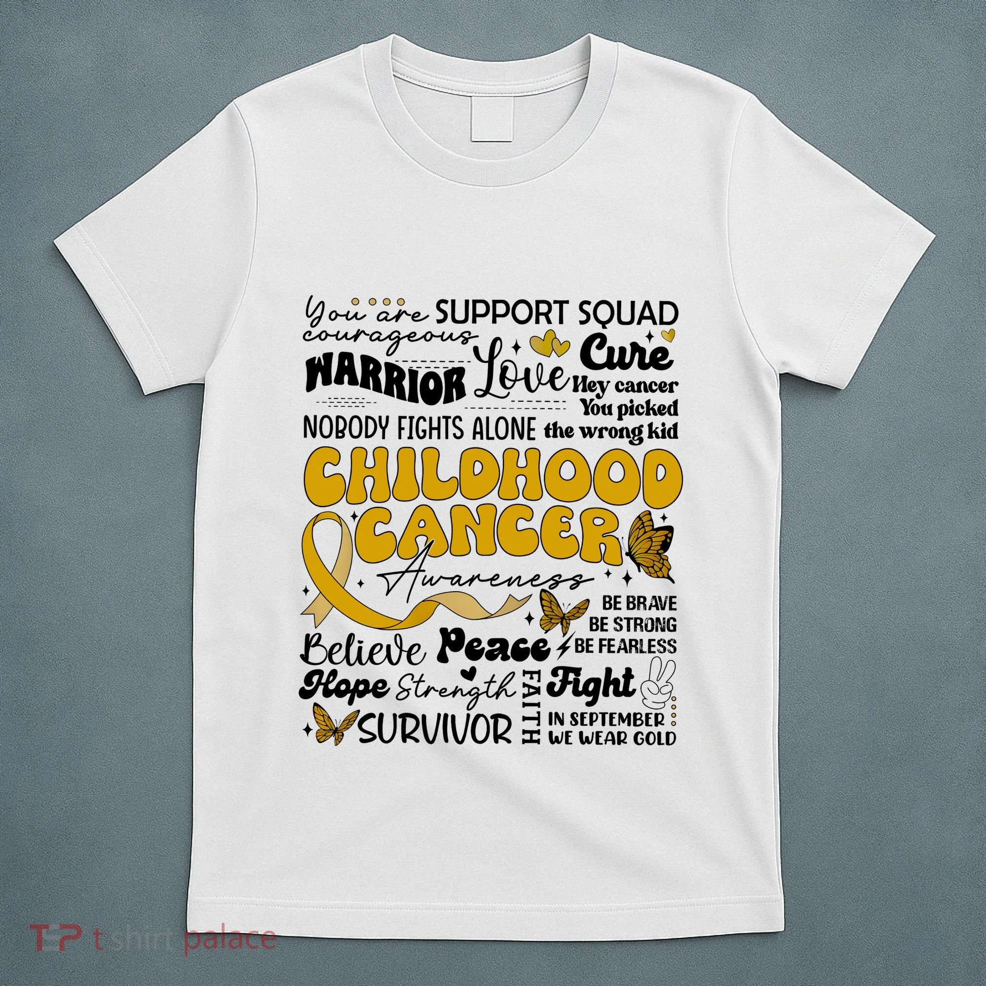 Childhood Cancer Quote Cancer Awareness T-Shirt