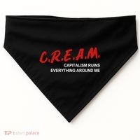 C.R.E.A.M Capitalism Ruins Everything Around Me Funny USA-Made Doggie Bandana thumb 0